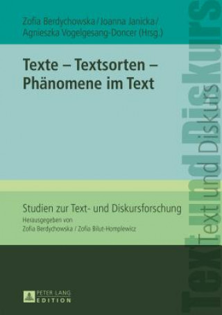 Kniha Texte - Textsorten - Phaenomene Im Text Zofia Berdychowska