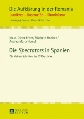 Książka Die Spectators in Spanien Klaus-Dieter Ertler