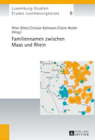 Książka Familiennamen Zwischen Maas Und Rhein Peter Gilles