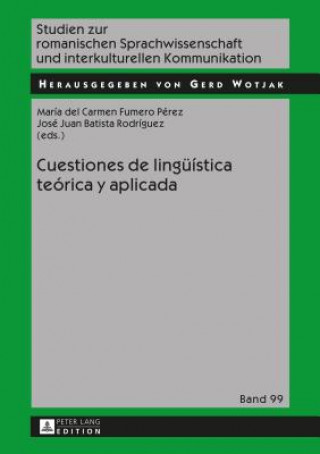Könyv Cuestiones de Lingueistica Teorica Y Aplicada María del Carmen Fumero Pérez