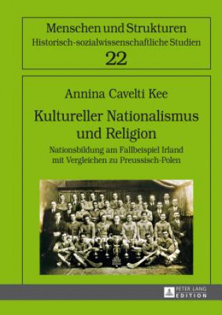 Knjiga Kultureller Nationalismus Und Religion Annina Cavelti Kee