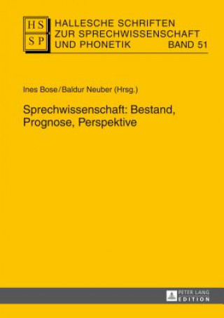 Kniha Sprechwissenschaft: Bestand, Prognose, Perspektive Ines Bose