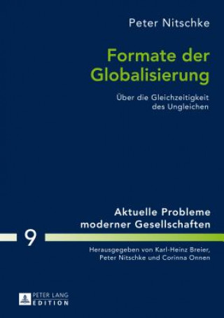 Kniha Formate Der Globalisierung Peter Nitschke