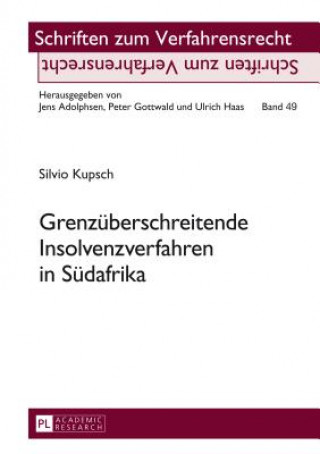 Kniha Grenzuberschreitende Insolvenzverfahren in Sudafrika Silvio Kupsch