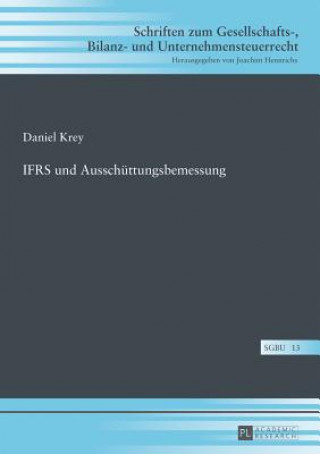 Carte IFRS und Ausschuettungsbemessung Daniel Krey