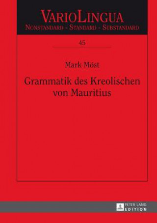 Kniha Grammatik Des Kreolischen Von Mauritius Mark Möst