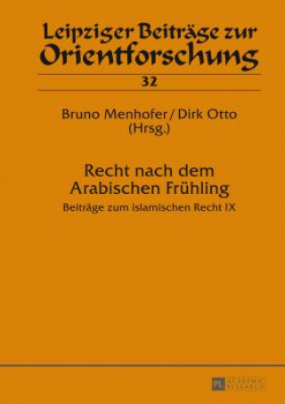 Kniha Recht nach dem Arabischen Fruehling Bruno Menhofer