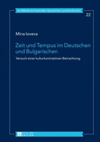 Kniha Zeit Und Tempus Im Deutschen Und Bulgarischen Mina Ioveva