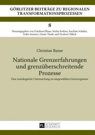 Книга Nationale Grenzerfahrungen und grenzueberschreitende Prozesse Christian Banse