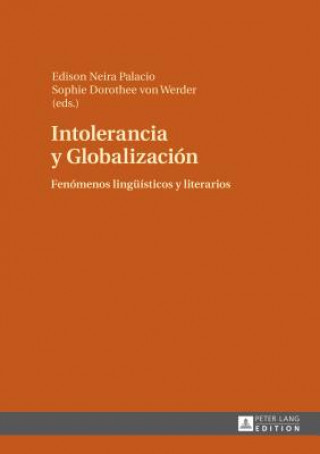 Książka Intolerancia Y Globalizacion Edison Neira Palacio