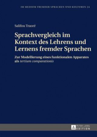 Książka Sprachvergleich Im Kontext Des Lehrens Und Lernens Fremder Sprachen Salifou Traoré