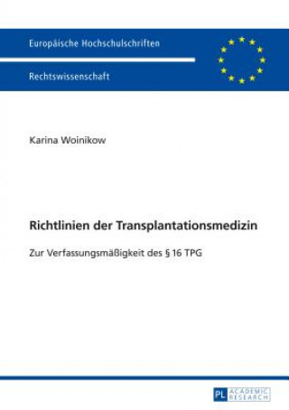 Buch Richtlinien Der Transplantationsmedizin Karina Woinikow