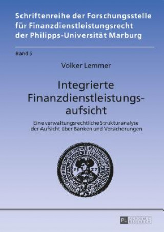 Könyv Integrierte Finanzdienstleistungsaufsicht Volker Lemmer