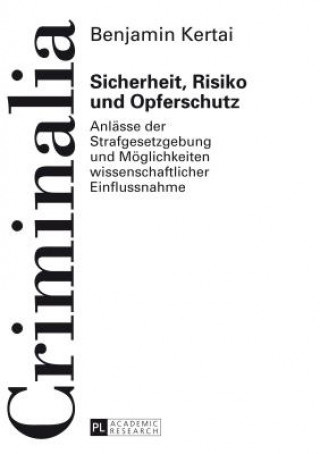 Kniha Sicherheit, Risiko Und Opferschutz Benjamin Kertai