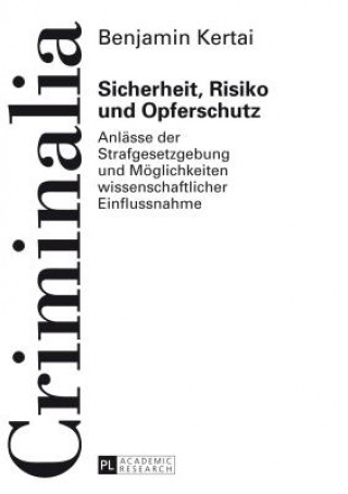 Buch Sicherheit, Risiko Und Opferschutz Benjamin Kertai