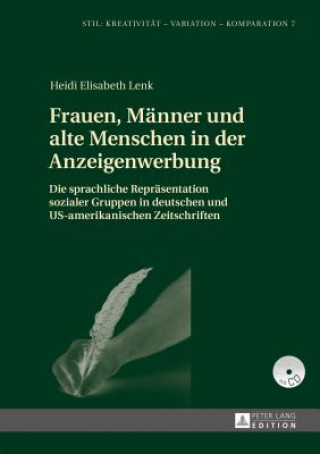Kniha Frauen, Manner Und Alte Menschen in Der Anzeigenwerbung Heidi Elisabeth Lenk
