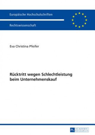 Książka Rucktritt Wegen Schlechtleistung Beim Unternehmenskauf Eva Christina Pfeifer