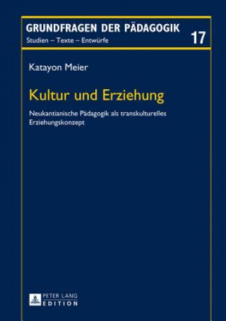 Könyv Kultur Und Erziehung Katayon Meier
