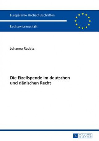 Carte Die Eizellspende Im Deutschen Und Daenischen Recht Johanna Radatz