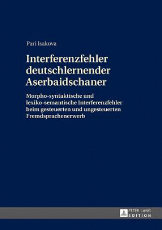 Książka Interferenzfehler Deutschlernender Aserbaidschaner Pari Isakova