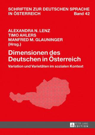 Kniha Dimensionen Des Deutschen in Oesterreich Alexandra N. Lenz