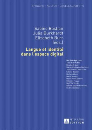 Carte Langue Et Identite Dans l'Espace Digital Sabine Bastian