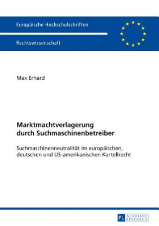 Książka Marktmachtverlagerung Durch Suchmaschinenbetreiber Max Erhard