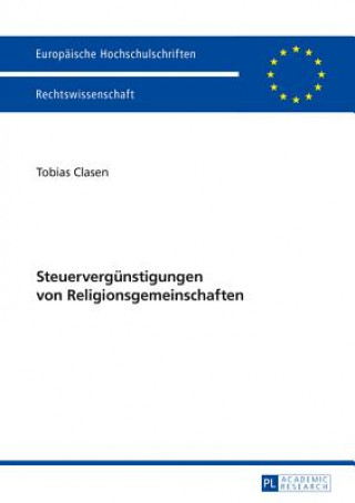 Könyv Steuerverguenstigungen Von Religionsgemeinschaften Tobias Clasen