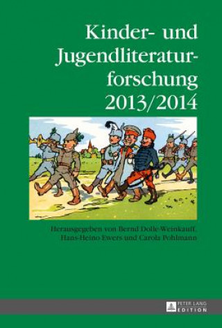 Книга Kinder- Und Jugendliteraturforschung 2013/2014 Bernd Dolle-Weinkauff
