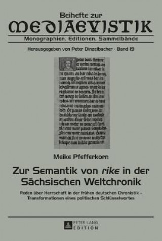 Książka Zur Semantik Von "Rike" in Der Saechsischen Weltchronik Meike Pfefferkorn