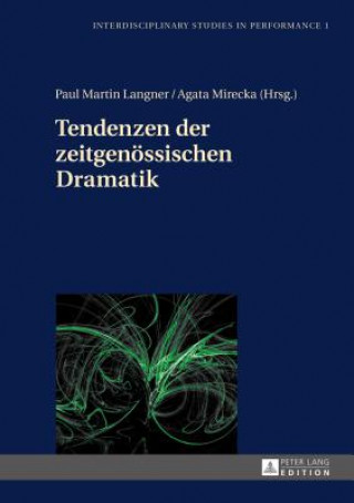 Carte Tendenzen Der Zeitgenoessischen Dramatik Paul Martin Langner