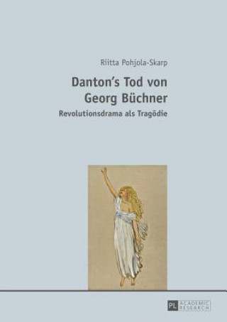 Carte Danton's Tod Von Georg Buchner Riitta Pohjola-Skarp