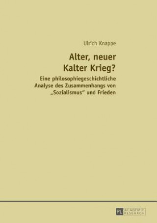 Książka Alter, Neuer Kalter Krieg? Ulrich Knappe