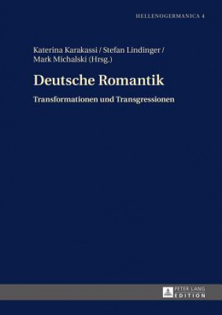 Könyv Deutsche Romantik Katerina Karakassi