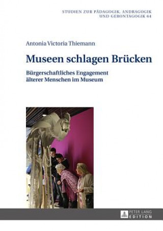 Kniha Museen Schlagen Brucken Antonia Victoria Thiemann