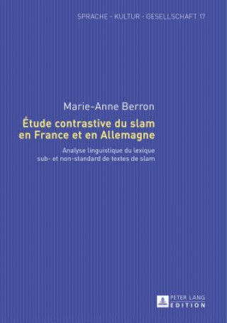 Kniha Etude Contrastive Du Slam En France Et En Allemagne Marie-Anne Berron