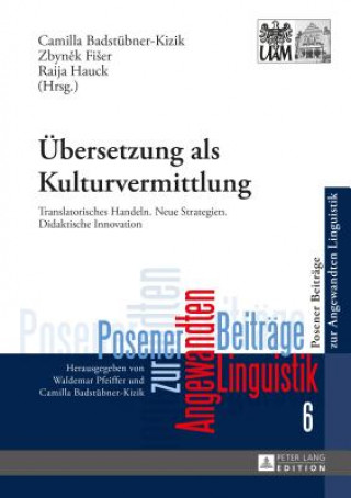 Kniha Uebersetzung ALS Kulturvermittlung Camilla Badstübner-Kizik
