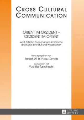 Carte Orient Im Okzident - Okzident Im Orient Ernest W. B. Hess-Lüttich