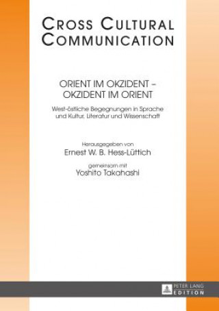 Książka Orient Im Okzident - Okzident Im Orient Ernest W. B. Hess-Lüttich