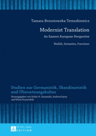 Knjiga Modernist Translation Tamara Brzostowska-Tereszkiewicz