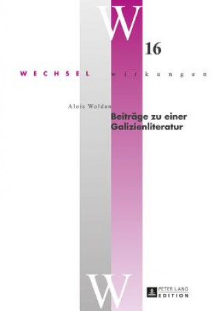 Kniha Beitraege Zu Einer Galizienliteratur Alois Woldan