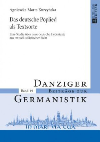 Book Das Deutsche Poplied ALS Textsorte Agnieszka Marta Kurzynska