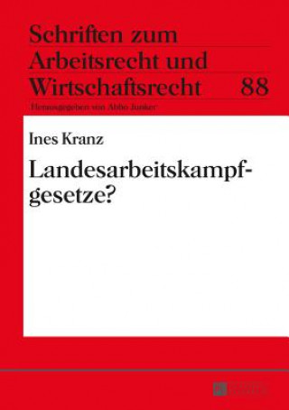 Book Landesarbeitskampfgesetze? Ines Kranz