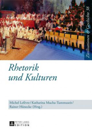Book Rhetorik Und Kulturen Michel Lef?vre