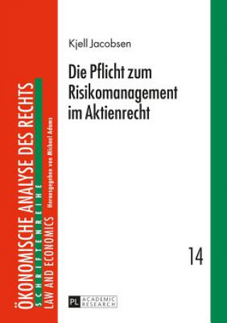 Könyv Pflicht Zum Risikomanagement Im Aktienrecht Kjell Jacobsen