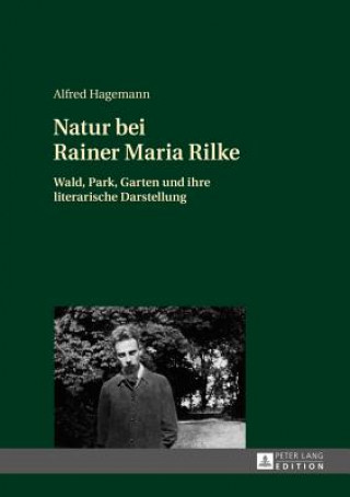 Carte Natur Bei Rainer Maria Rilke Alfred Hagemann