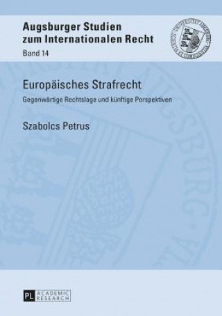 Knjiga Europaisches Strafrecht Szabolcs Petrus