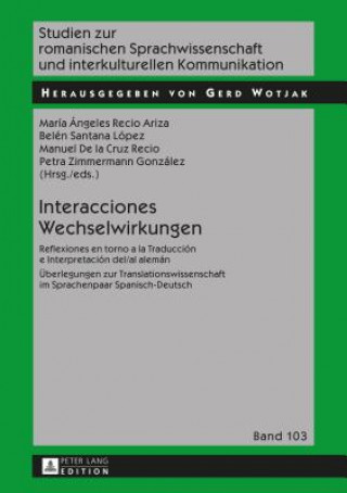 Книга Interacciones / Wechselwirkungen María Ángeles Recio Ariza