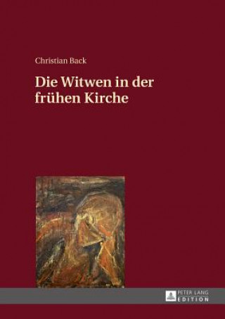 Kniha Die Witwen in Der Fruehen Kirche Christian Back