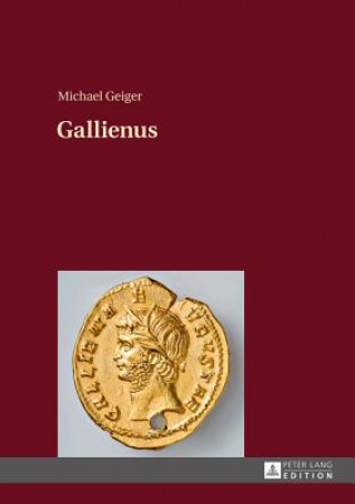 Kniha Gallienus Michael Geiger